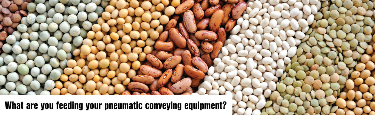 what are you feeding your pneumatic conveying equipment