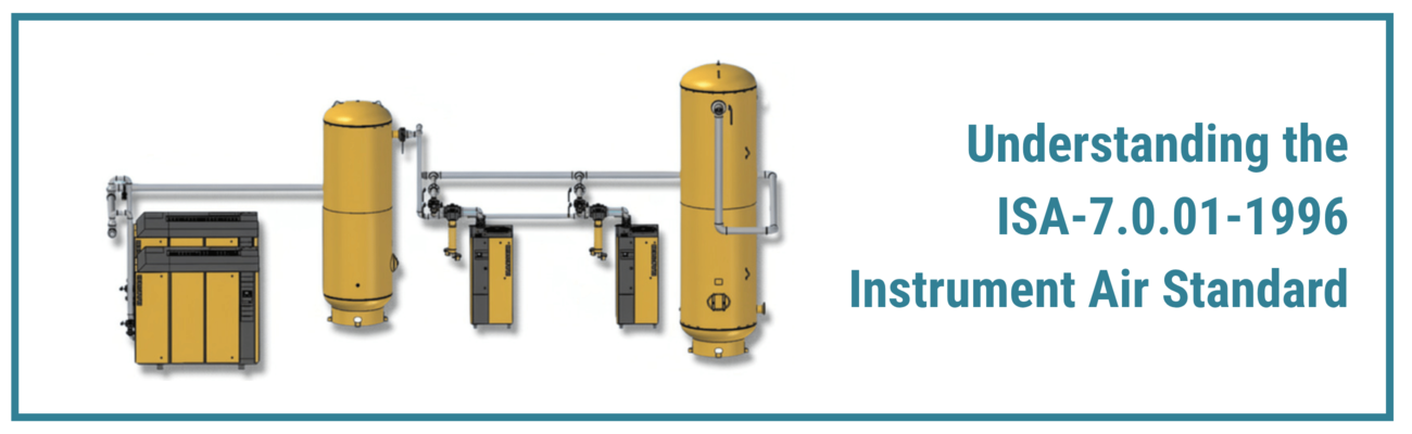 Understanding the ISA-7.0.01-1996 instrument air standard